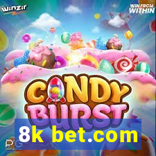 8k bet.com